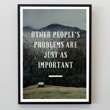Load image into Gallery viewer, Other People's Problems...
