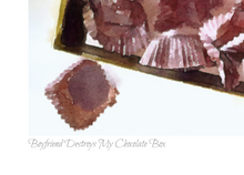 Load image into Gallery viewer, Boyfriend Destroys My Chocolate Box
