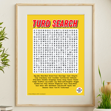 Load image into Gallery viewer, Turd Search - Funny Rude Toilet Humour Bathroom Wall Art Wordsearch Print Poster
